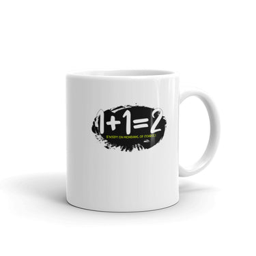 Fuzzy Math Mug 1 + 1 = 2 (Except on Mondays, of Course!) Coffee Mug - The Japan Shop